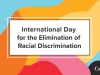 An image that reads International Day for the Elimination of Racial Discrimination.