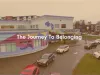 A screenshot of a video. The colour is muted. The words The Journey to Belonging sit overtop a still of school with a colourful mural. 